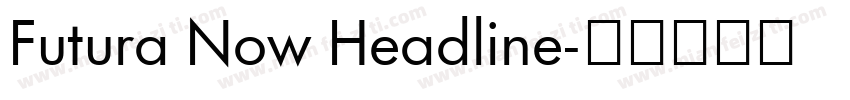 Futura Now Headline字体转换